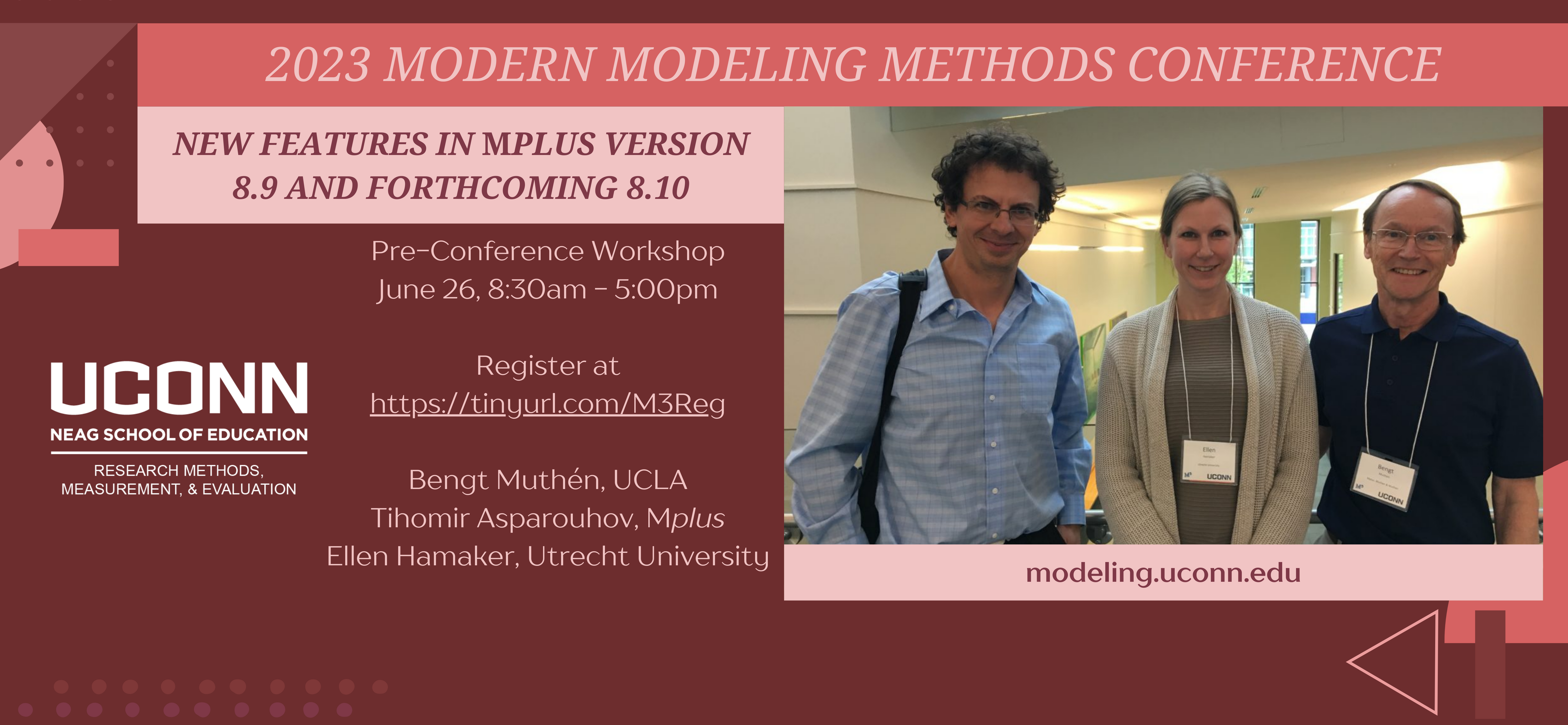 Drs. Bengt Muthén, Tihomir Asparouhov, & Ellen Hamaker will Present a Full-Day Pre-Conference Workshop at the 2023 Modern Modeling Methods Conference, on June 26. Early-Bird Registration Ends May 31!