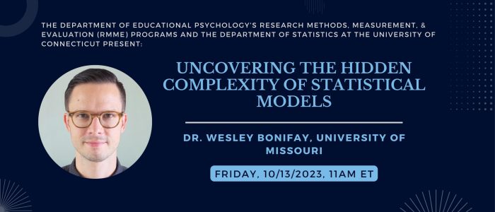 Dr. Wes Bonifay Presents the First Fall 2023 Virtual RMME/STAT Colloquium on October 13, at 11am ET