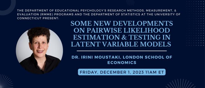 Dr. Irini Moustaki presented an RMME/STAT Colloquium on December 1, at 11am ET